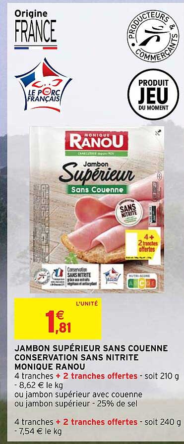 jambon supérieur sans couenne conservation sans nitrite monique ranou