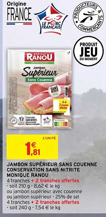jambon supérieur sans couenne conservation sans nitrite monique ranou