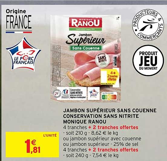 jambon supérieur sans couenne conservation sans nitrite monique ranou