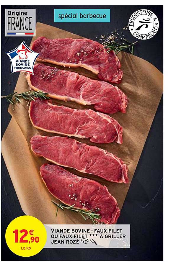 viande bovine : faux filet ou faux filet***à griller jean rozé