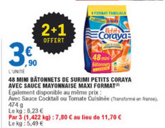 48 mini bâtonnets de surimi petits coraya avec sauce mayonnaise maxi format 2+1 offert