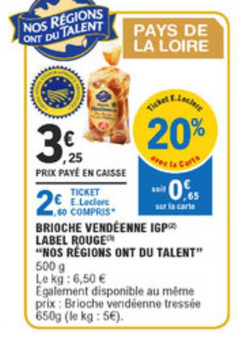 brioche vendéenne igp label rouge nos régions ont du talent