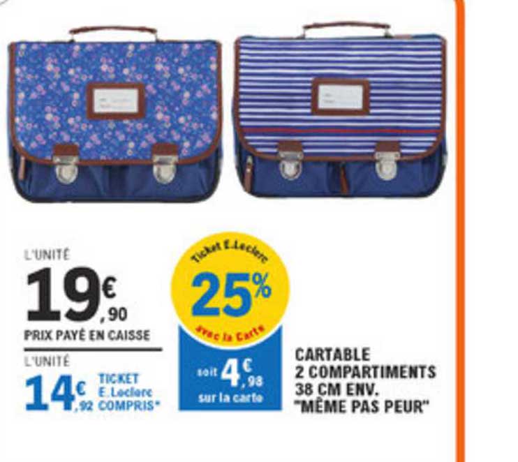 cartable 2 compartiments 38 cm env. même pas peur