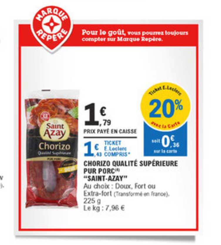 chorizo qualité supérieure pur porc saint azay