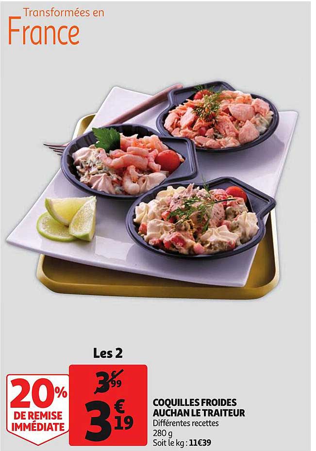 coquilles froides auchan le traiteur 20% de remise immédiate
