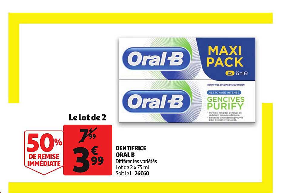 dentifrice oral b 50% de remise immédiate