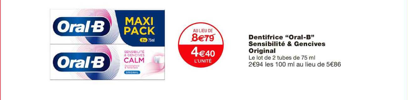 dentifrice oral b sensibilité & gencives original