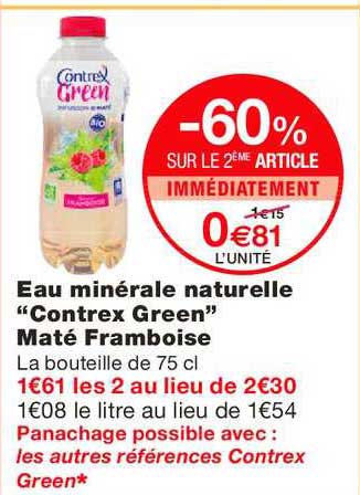 Eau Minérale Naturelle Contrex Green Maté Framboise -60% Sur Le 2ème Article