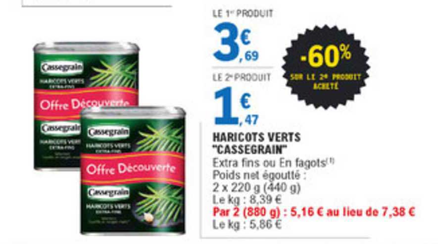 Haricots Verts Cassegrain -60% Sur Le 2ème Produit Acheté