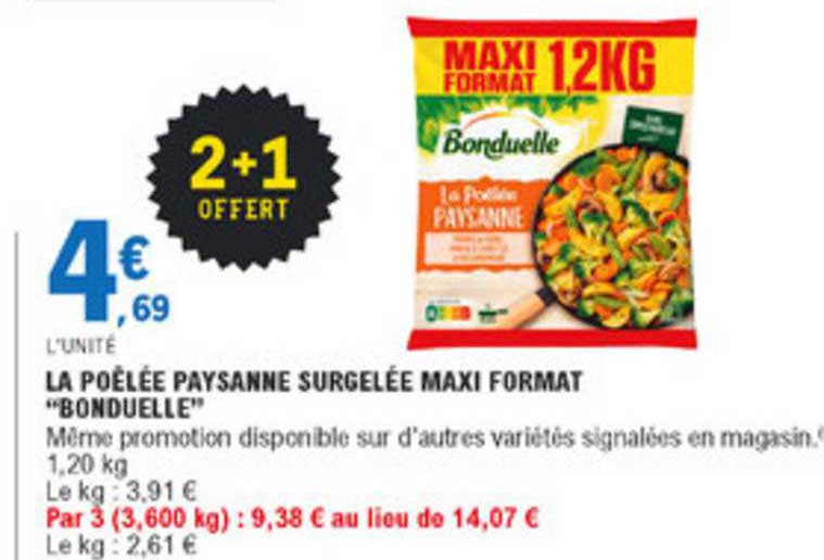la poêlée paysanne surgelée maxi format bonduelle 2+1 offert