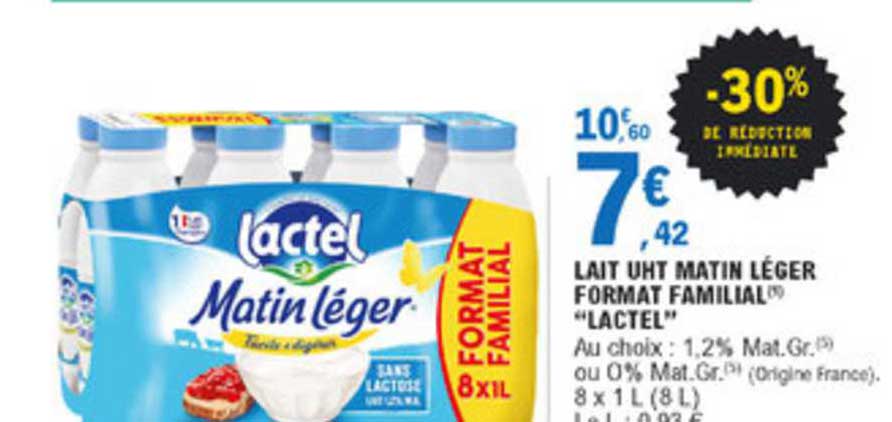 lait uht matin léger format familial lactel -30% de réduction immédiate