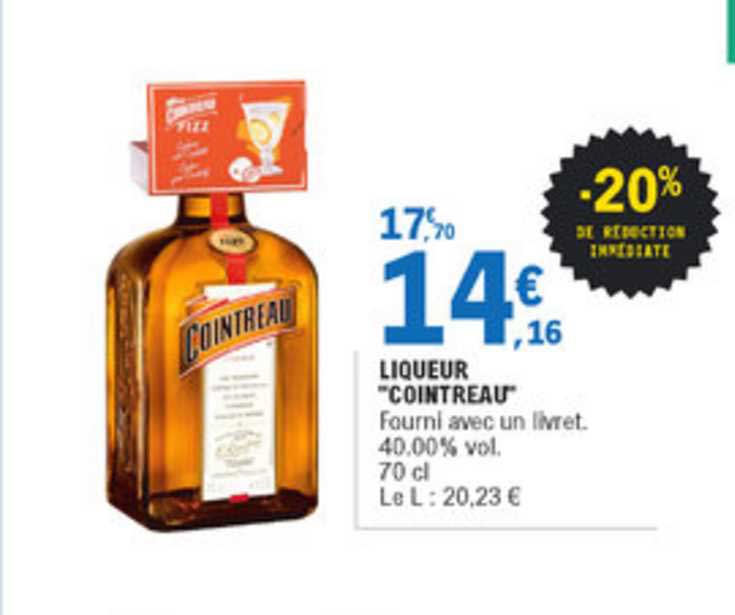 Liqueur Cointreau -20% De Réduction Immédiate