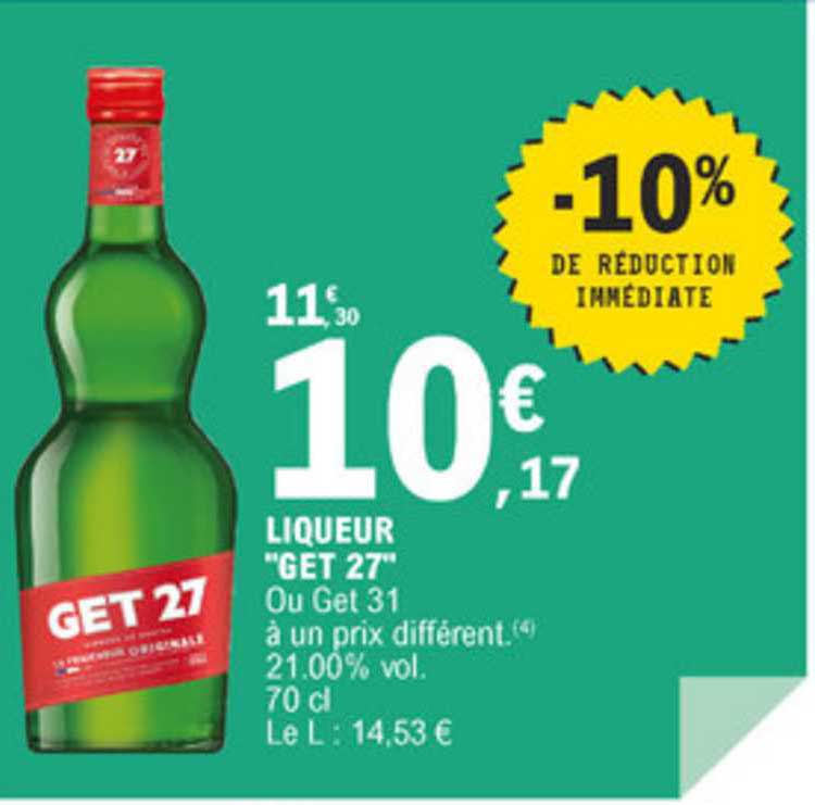 Liqueur Get 27 -10% De Réduction Immédiate