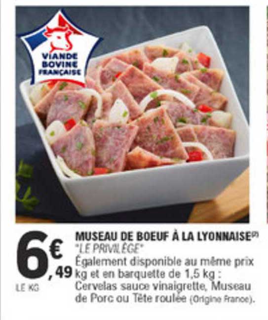 museau de boeuf à la lyonnaise le privilège