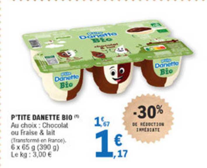 p'tite danette bio -30% de remise immédiate