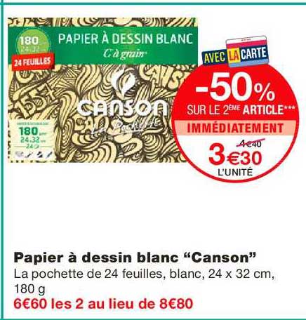 Papier à Dessin Blanc Canson -50% Sur Le 2ème Article