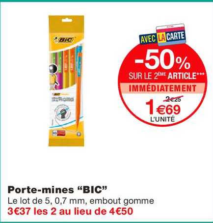 porte mines bic -50% sur le 2ème article