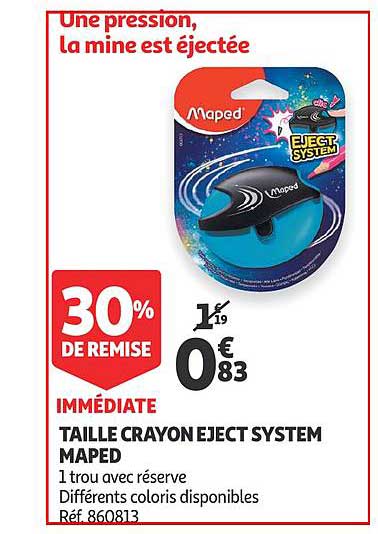 taille crayon eject system maped 30% de remise immédiate