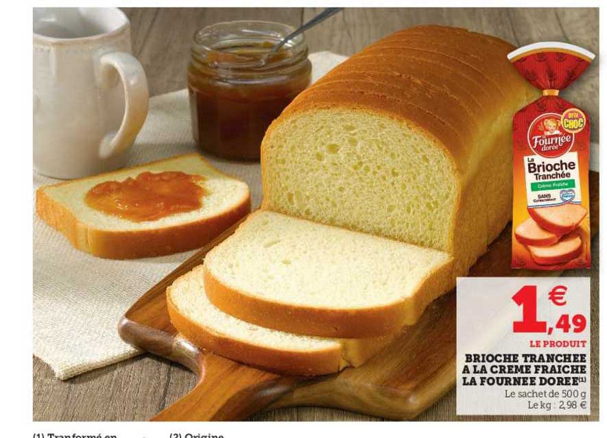 brioche tranchée à la crème fraîche la fournée dorée