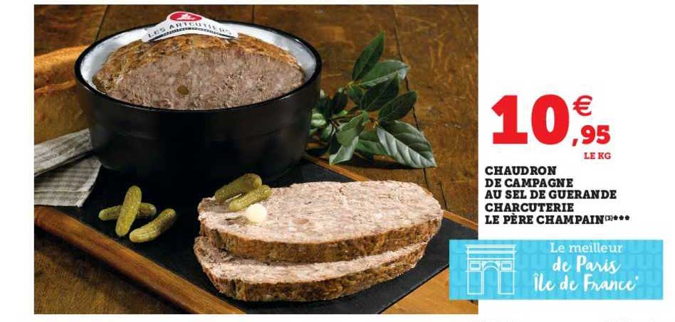 chaudron de campagne au sel de guérande charcuterie le père champain