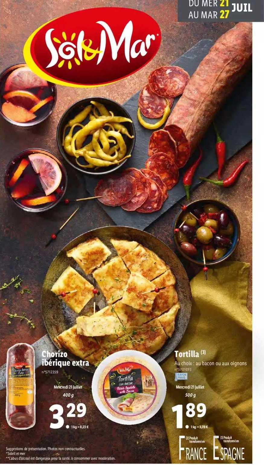 Chorizo Ibérique Extra, Tortilla Sol Mar