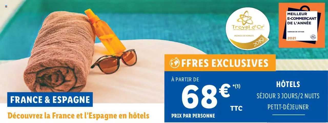 france & espagne : hôtels séjour 3 jours - 2 nuits petit-déjeuner