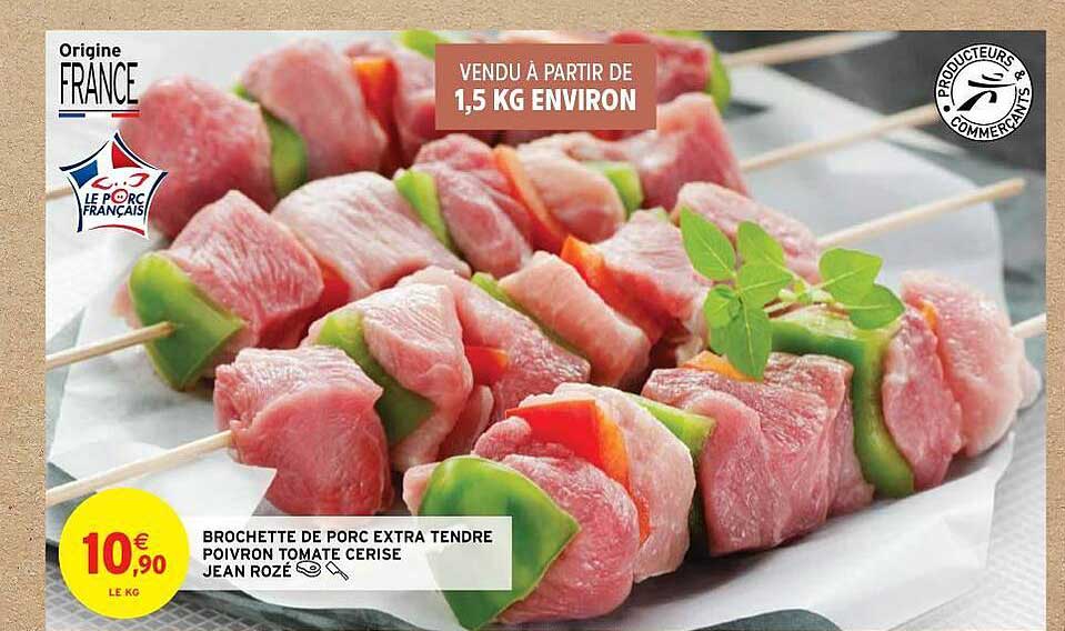 brochette de porc extra tendre poivron tomate cerise jean rozé