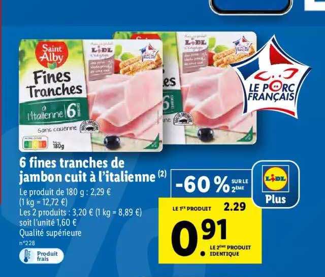 6 fines tranches de jambon cuit à l'italienne