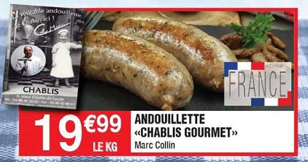 andouillette «chablis gourmet» marc collin