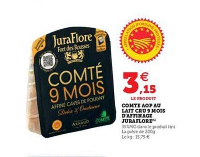comté aop au lait cru 9 mois d'affinage juraflore
