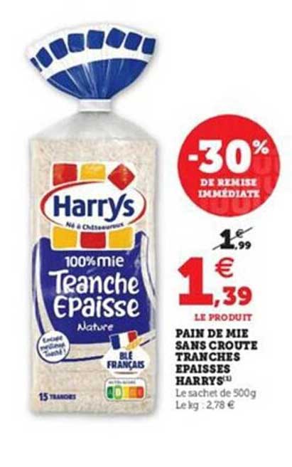 pain de mie sans croûte tranches épaisses harrys