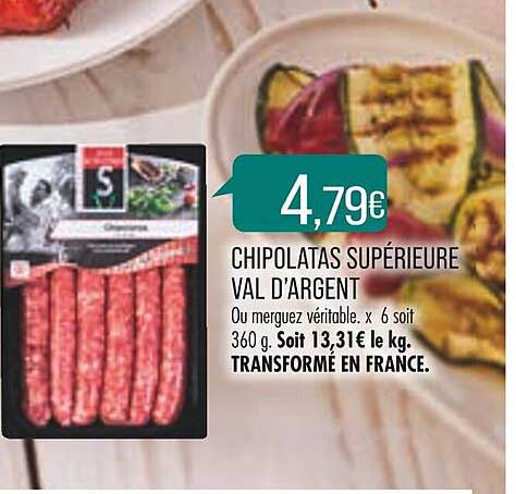 chipolatas supérieure val d'argent