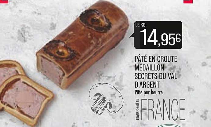 pâté en croûte médaillon secrets du val d'argent