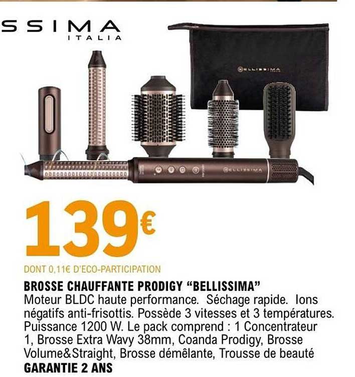 BROSSE CHAUFFANTE PRODIGY “BELLISSIMA”