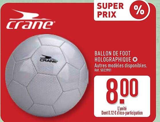Crane Ballon de foot holographique