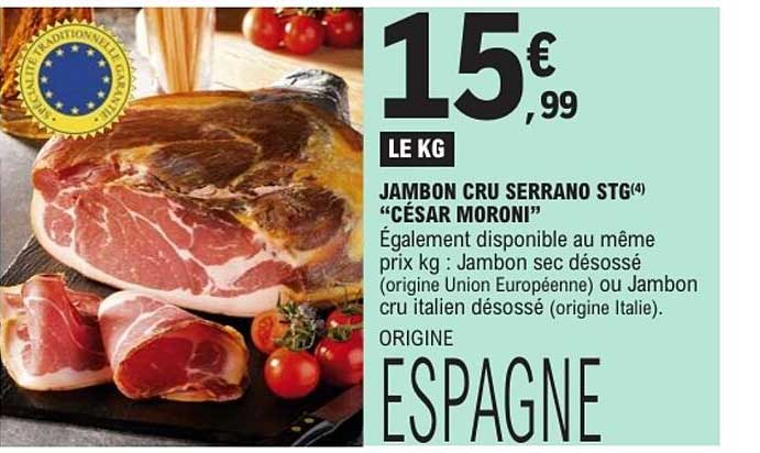 JAMBON CRU SERRANO STG CÉSAR MORONI