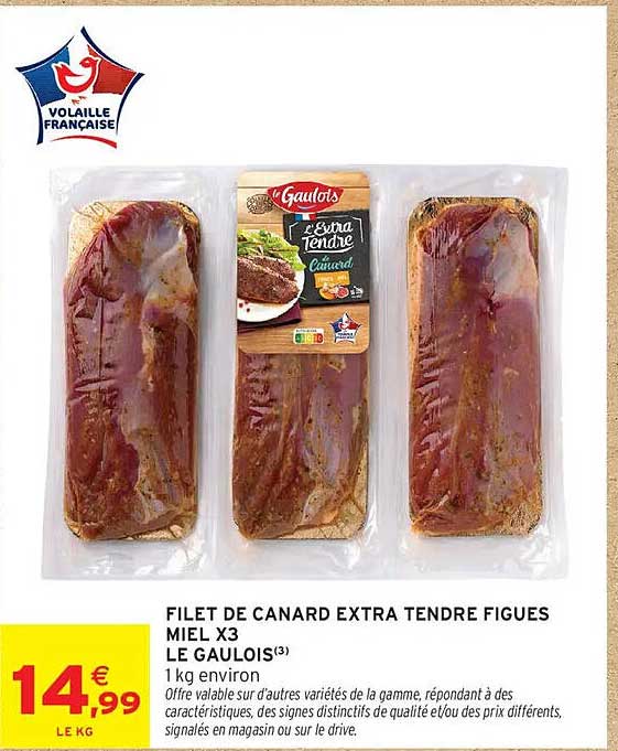 Le Gaulois Filet de canard extra tendre figues miel x3