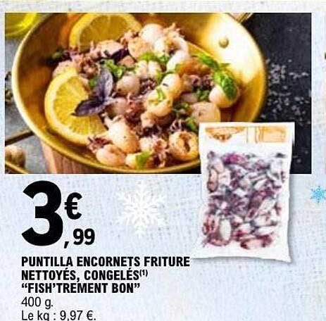 PUNTILLA ENCORNETS FRITURE NETTOYES, CONGELES