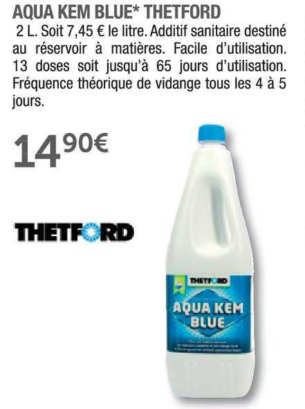 additif sanitaire pour réservoir aqua kem blue thetford