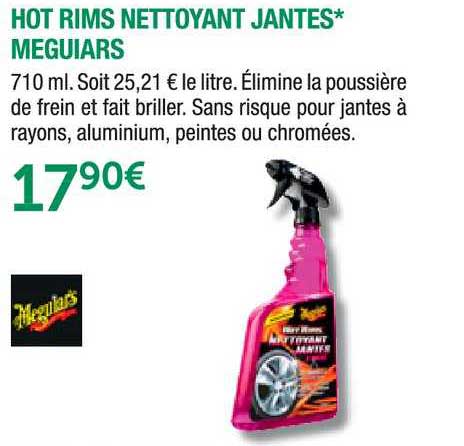 hot rims nettoyant jantes meguiars