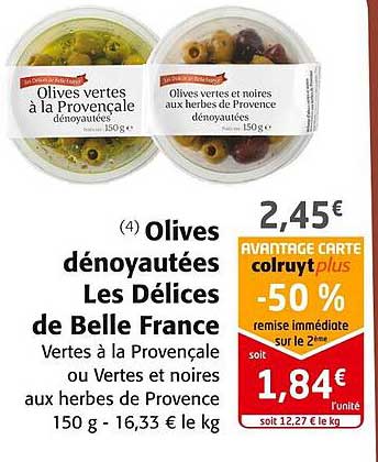 Olives Dénoyautées Les Délices De Belle France