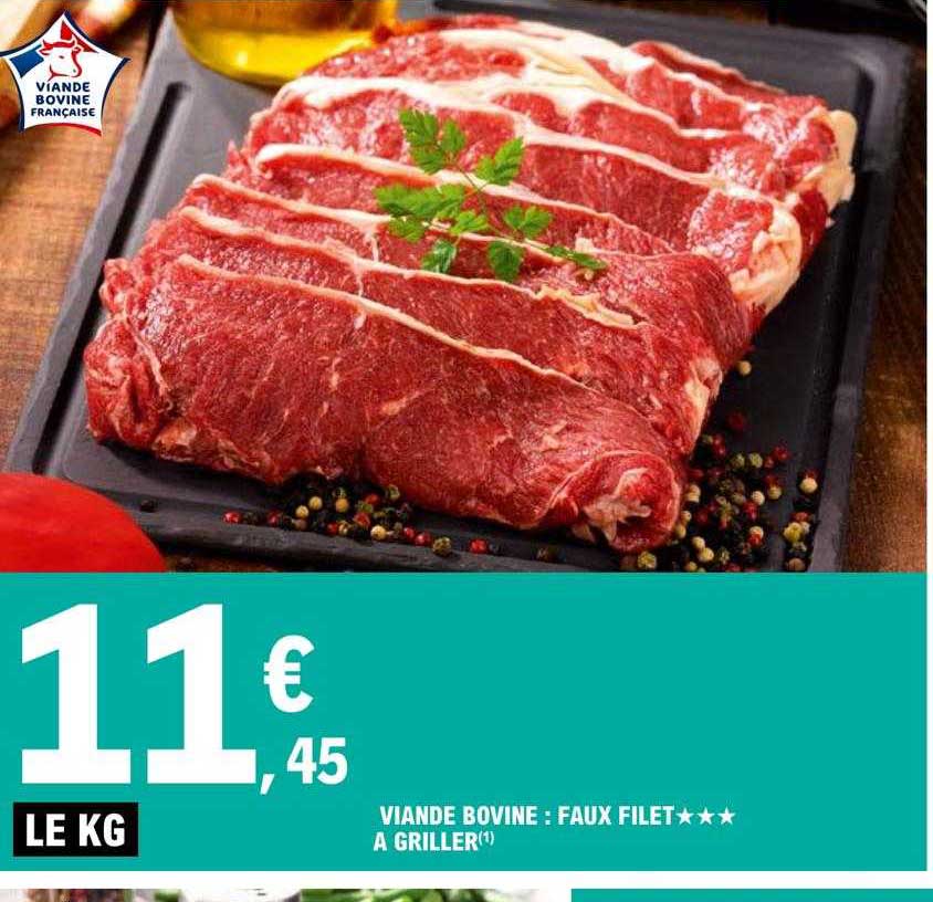 Viande Bovine : Faux Filet***à Griller