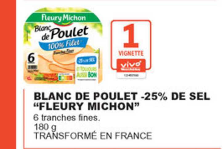 blanc de poulet moins 25% de sel "fleury michon"