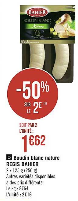 boudin blanc nature regis bahier -50% sur le 2e