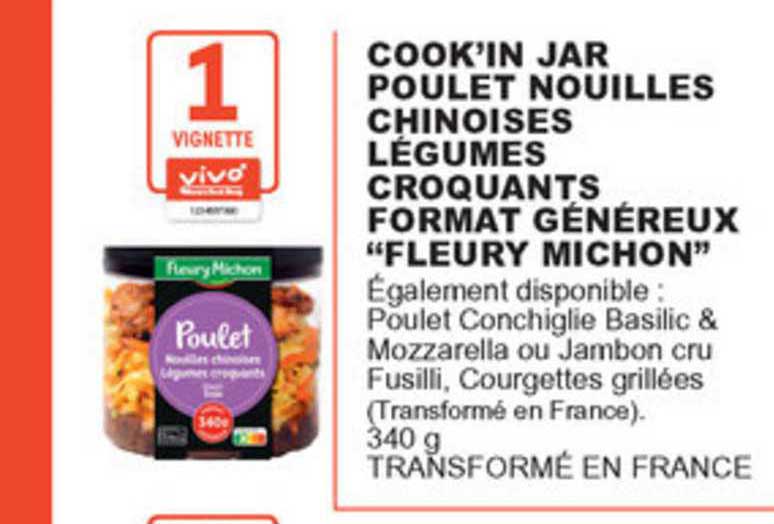 cook'in jar poulet nouilles chinoises légumes croquants format généreux "fleury michon"