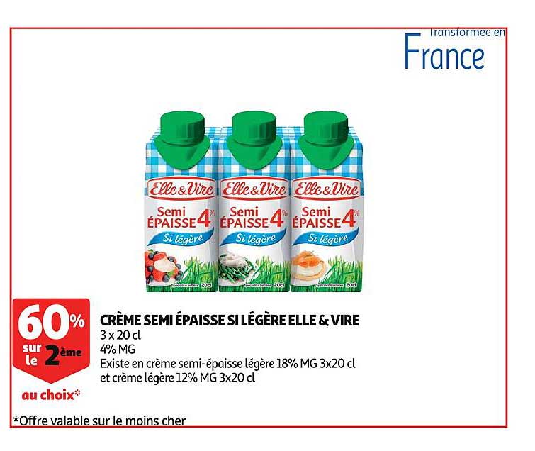 crème semi épaisse si légère elle&vire 60% sur le 2ème au choix