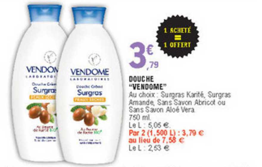 douche "vendome"  1 acheté = 1 offert