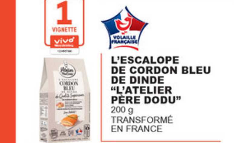 l'escalope de cordon bleu de dinde "l'atelier père dodu"