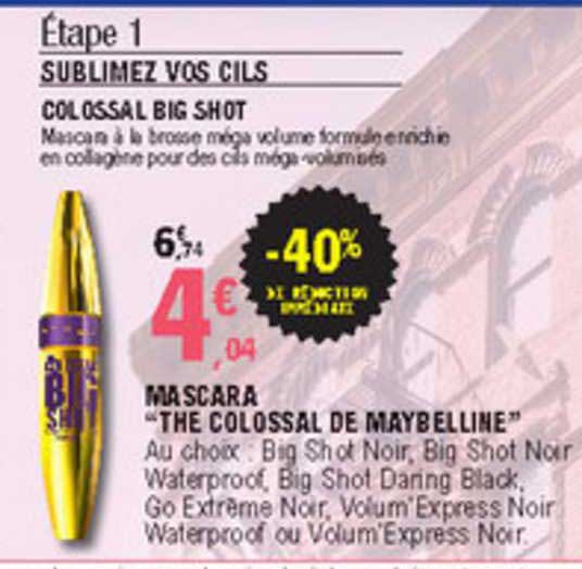 mascara "the colossal de maybelline" -40% de réduction immédiate