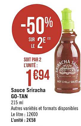 sauce sriracha go tan -50% sur le 2e